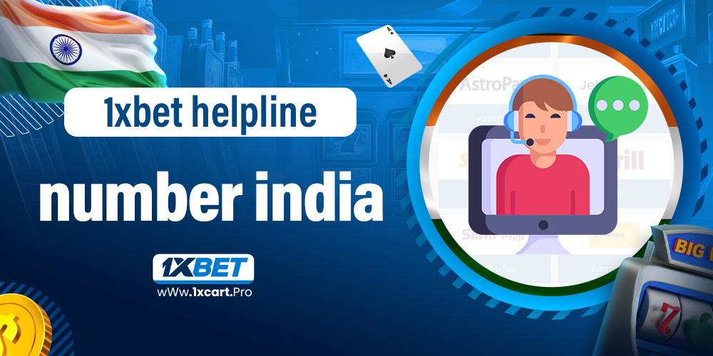 1xbet helpline number india