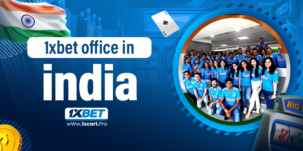 1xbet office in india